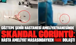 Göztepe Şehir Hastanesi ameliyathanesinde skandal görüntü: Hasta ameliyat masasındayken fare dolaştı