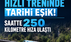 Türkiye'nin ilk milli hızlı treninde tarihi eşik! Saatte 250 kilometre hıza ulaştı