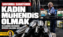 Savunma sanayiinde kadın mühendis olmak: Üç kadının gözünden değişen çalışma hayatı