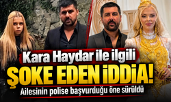 Kara Haydar ile ilgili şoke eden iddia! Ailesinin polise başvurduğu öne sürüldü