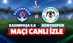 Kasımpaşa-Konyaspor MAÇI CANLI İZLE | Trendyol Süper Lig