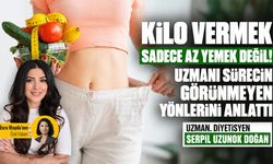 Kilo vermek sadece az yemek değil! Uzmanı sürecin görünmeyen yönlerini anlattı