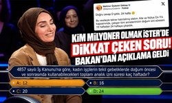 Kim Milyoner Olmak İster’de dikkat çeken soru! Bakan’dan açıklama geldi