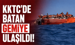 KKTC'de batan gemiye ulaşıldı!
