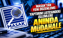 MASAK’tan yeni düzenleme: Yaptırım listesindeki işlemlere anında müdahale