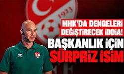 MHK’da dengeleri değiştirecek iddia! Başkanlık için sürpriz isim