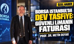 Borsa’da dev tasfiye: Güvenli limanın faturası