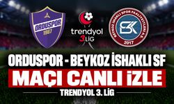 Orduspor 1967-Beykoz İshaklıspor MAÇI CANLI İZLE | TFF 3.Lig