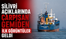 Silivri açıklarında çarpışan gemiden ilk görüntüler geldi