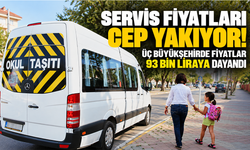 Servis fiyatları cep yakıyor! Üç büyükşehirde fiyatlar 93 bin liraya dayandı