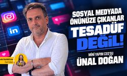 Sosyal medyada önünüze çıkanlar tesadüf değil!