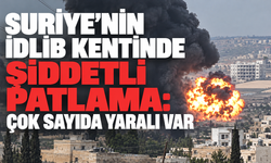 Suriye’nin İdlib kentinde şiddetli patlama: Çok sayıda yaralı var