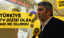 Türkiye TV dizisi olsa adı ne olurdu?