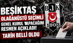 Beşiktaş, Olağanüstü Seçimli Genel Kurul kararı aldı!