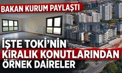 Bakan Kurum paylaştı: İşte TOKİ'nin kiralık konutlarından örnek daireler