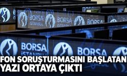 Fon soruşturmasını başlatan yazı ortaya çıktı! 100 kata varan artışlar mercek altında