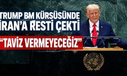 Trump, BM kürsüsünden İran'a rest çekti: "Asla taviz vermeyeceğiz"