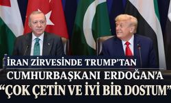 İran zirvesinde Trump'tan Cumhurbaşkanı Erdoğan'a, İran zirvesinde! övgü dolu sözler: "Erdoğan çok iyi dostum"