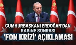 Cumhurbaşkanı Erdoğan'dan kabine sonrası 'fon krizi' açıklaması: "Milletin hakkına el uzatan karşısında bizi bulur"
