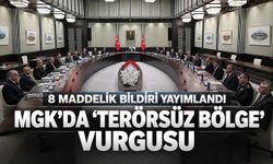 MGK'dan 8 maddelik bildiri! 'Terörsüz bölge' vurgusu: "Bölgenin huzuru için gayretler sürdürülecek