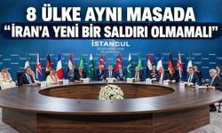Bakan Fidan’dan 8 ülkeye ev sahipliği yaptığı zirvede net mesaj: “İran’a yeni bir saldırı olmamalı”
