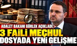 Adalet Bakanı Gürlek açıkladı: 3 faili meçhul dosyada yeni gelişme