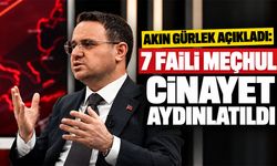 SON DAKİKA! Akın Gürlek açıkladı: 7 faili meçhul cinayet aydınlatıldı