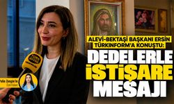 Alevi-Bektaşi Başkanı Ersin Türkinform’a konuştu: Dedelerle istişare mesajı