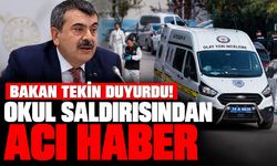 Bakan Tekin duyurdu! Okul saldırısından acı haber
