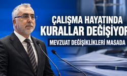 Bakan Işıkhan açıkladı: Çalışma hayatında yeni dönem! Mevzuat değişiklikleri masada
