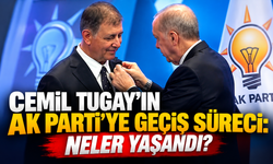 Cemil Tugay’ın AK Parti’ye geçiş süreci: Neler yaşandı?
