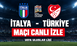 İtalya-Türkiye MAÇI CANLI İZLE | UEFA Uluslar Ligi