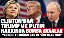 Clinton’dan Trump ve Putin hakkında bomba iddialar: “Elinde fotoğraflar ve videolar var”