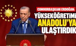 Cumhurbaşkanı Erdoğan: Yükseköğretimi Anadolu’ya ulaştırdık