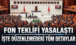 Fon kanun tekilifi Meclis'ten geçerek yasalaştı!