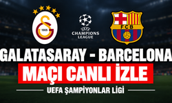 Galatasaray-Barcelona MAÇI CANLI İZLE | UEFA Şampiyonlar Ligi