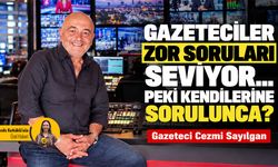Gazeteciler zor soruları seviyor… Peki kendilerine sorulunca?
