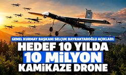 Genelkurmay Başkanı Selçuk Bayraktaroğlu açıkladı: Hedef 10 yılda 10 milyon Kamikaze Drone