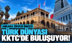 Ankara Zirvesi öncesi Türk dünyası KKTC’de buluşuyor