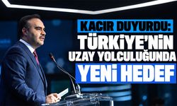 Kacır duyurdu: Türkiye’nin uzay yolculuğunda yeni hedef
