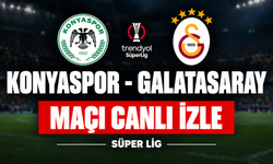 Konyaspor-Galatasaray CANLI MAÇ İZLE | Trendyol Süper Lig