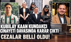 Kubilay Kaan Kundakçı cinayeti davasında karar çıktı: Cezalar belli oldu