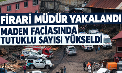 Zonguldak'taki maden ocağı patlamasına ilişkin firari işletme müdürü tutuklandı