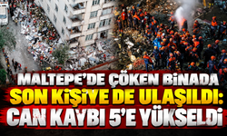 Maltepe'de çöken binada son kişiye de ulaşıldı: Can kaybı 5'e yükseldi
