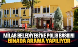 Milas Belediyesi’ne sabaha karşı polis baskını! Binada arama yapılıyor