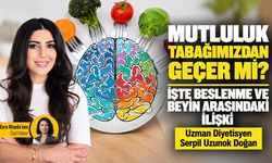 Mutluluk tabağımızdan geçer mi? İşte beslenme ve beyin arasındaki ilişki