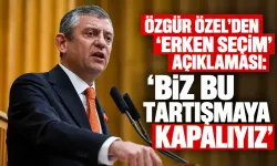 Özgür Özel'den 'erken seçim' açıklaması: 'Biz bu tartışmaya kapalıyız'