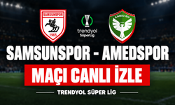 Samsunspor-Amedspor MAÇI CANLI İZLE | Trendyol Süper Lig