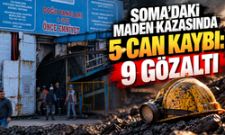 Soma'daki maden kazasında 5 can kaybı: 9 şüpheli gözaltında