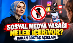 Sosyal medya yasağı neler içeriyor? Bakan Göktaş açıkladı
